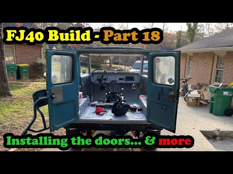 FJ40 Build - Part 18 - Installing the Rear Doors and Doing Some Body Work