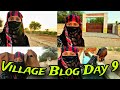 Village New Blog Day 9 Rupa Singh Official