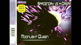 Spacenoah Vs X-Dream - Moonlight Queen (Original Radio Edit)