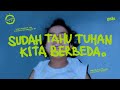 eńau - Sudah Tahu TUHAN Kita Berbeda (Official Lyric Video)