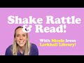 Shake Rattle And Read With Nicole From Larkhall Library