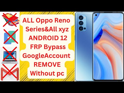 Reno 4 Pro Frp Bypass Android 12 || All Oppo Google Account Remove Android 12 With Out Pc