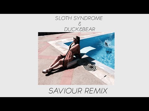 Alpines - Saviour (Sloth Syndrome x Duck&Bear Remix)