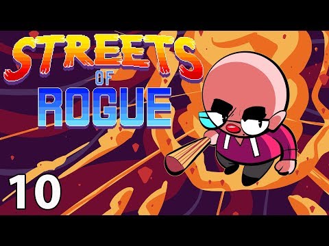 Streets of Rogue: Dialed In [10/?]