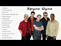 The Best of Spyro Gyra - Spyro Gyra Greatest Hits (Full Album)