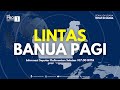 LINTAS BANUA PAGI Edisi Rabu 26 November 2025