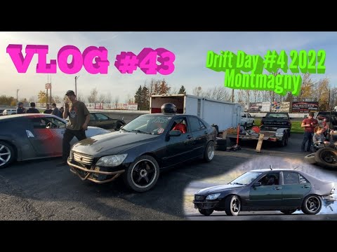 [VLOG #43] QUATRIÈME DRIFT DAY DE 2022! AUTODROME MONTMAGNY