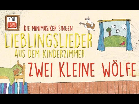 2 kleine Wölfe I Kinderlieder I Lieblingslieder  aus dem Kinderzimmer I Die Minimusiker
