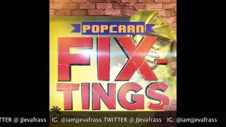 Popcaan - Fix Tings (Raw) January 2015