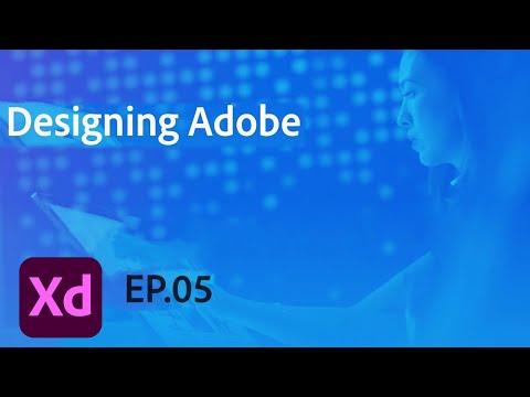 Designing Adobe XD - Episode 05 - User Research & User Testing | Adobe Creative Cloud