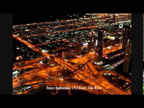Oxon x Quebonafide - Sam Wiesz (PiT Blend)