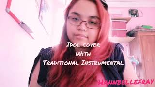 Download lagu Idol Live Cover with Traditional Instrumental mp3 Download lagu Idol Live Cover with Traditional Instrumental mp3