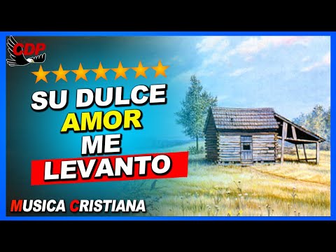 Música Cristiana Para Levantar El Ánimo 2022 | Música Cristiana 2022