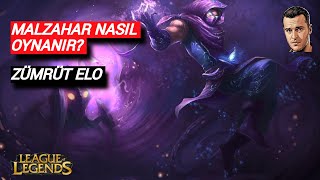 LEAGUE OF LEGENDS ZÜMRÜT ELO: MALZAHAR