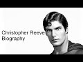 Christopher Reeve Biography 2004