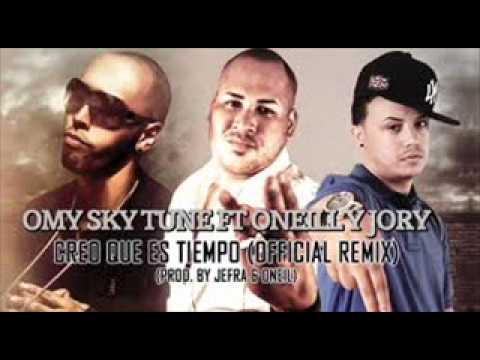 omy sky tune ft oneill y jory - creo que es tiempo remix 2011.wmv