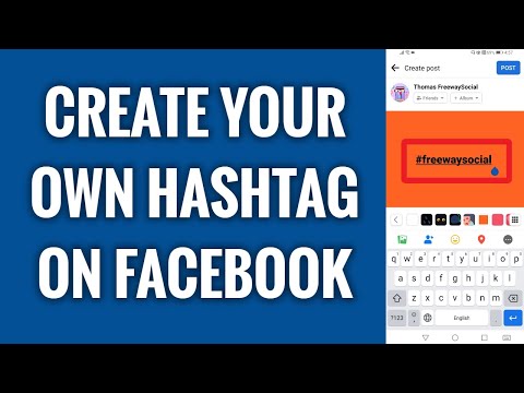 How To Create Your Own Hashtag On Facebook App