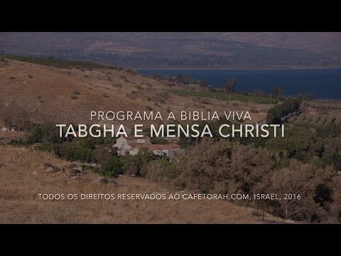 Tabgha e Mensa Christi