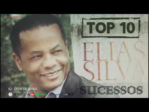 ELIAS SILVA - AS MELHORES  - TOP 10 SUCESSOS