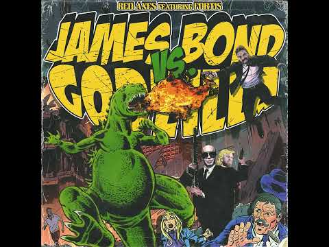 Red Axes - James Bond Vs. Godzilla (feat. Rami Fortis)