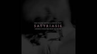 Ordo Rosarius Equilibrio & Spiritual Front - Satyriasis: Somewhere Between Equilibrium and Nihilism
