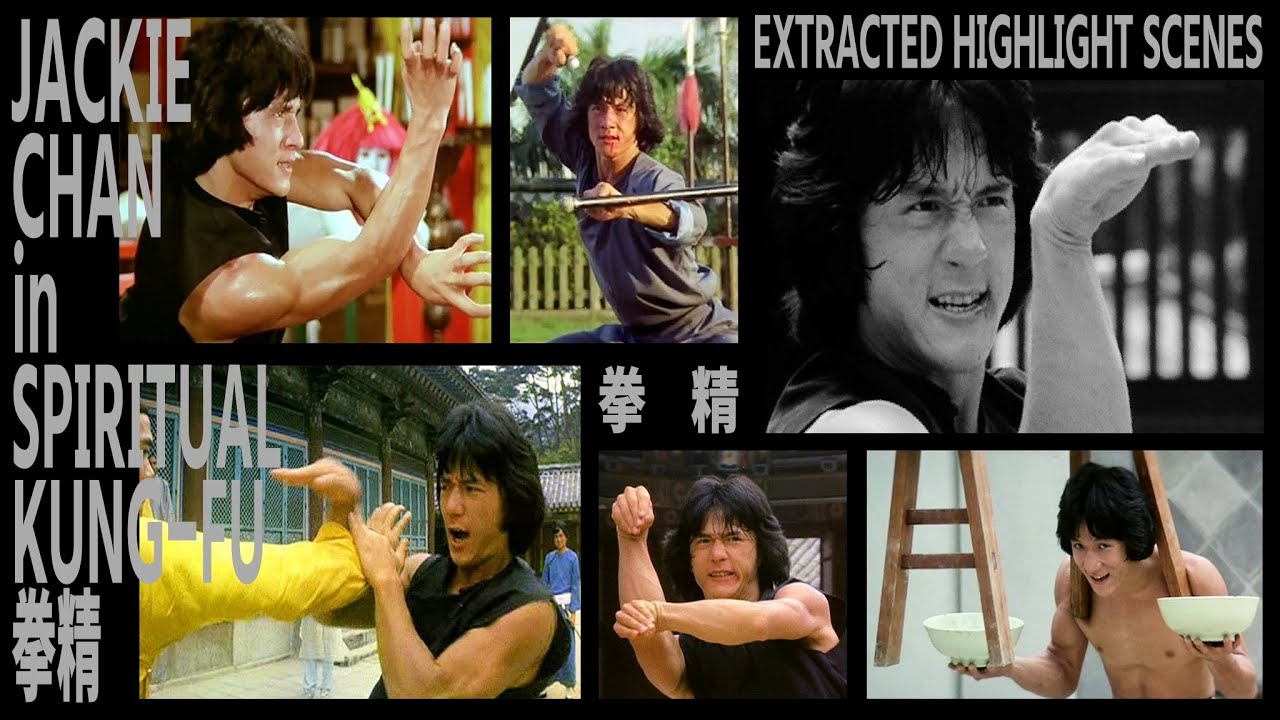 『拳精』 JACKIE CHAN in SPIRITUAL KUNG-FU EXTRACTED HIGHLIGHT SCENES　拳精