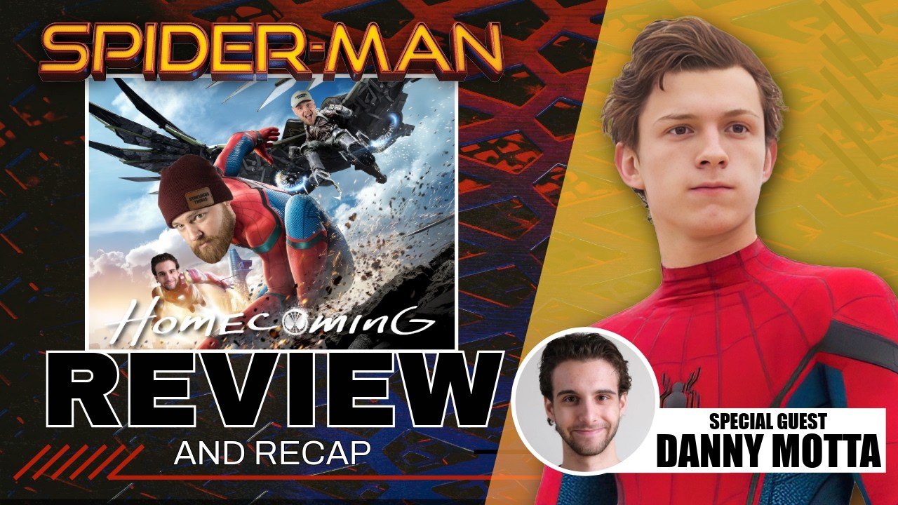 Spider-Man: Homecoming (2017) - With Danny Motta!