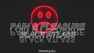 Black Atlass - Pain &amp; Pleasure //Sub. español\\