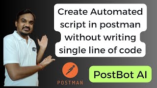 Creating Automated JavaScript Test Cases with Postman&#39;s PostBot AI Tool