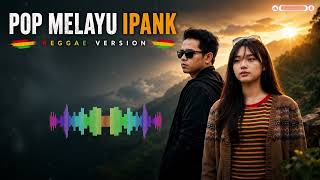 Download lagu IPANK FULL ALBUM TERPOPULER 2026 🎵 MUTIARA • SALAH APA • LUMPUR DAN BERLIAN || COVER REGGAE ACOUSTIC mp3