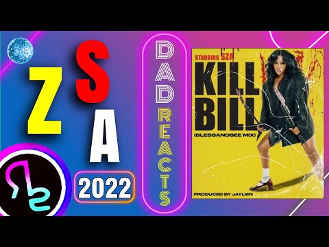 Dad Reacts To SZA - KILL BILL