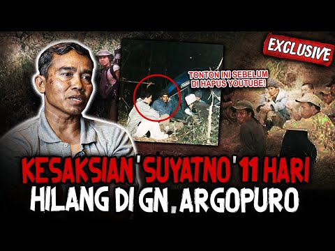 11 HARI HILANG DI Gn. ARGOPURO!! KESAKSIAN 'SUYATNO' MENUNGGU MAUT BERSAMA MAY4T HIDUP