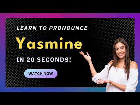 How to Pronounce Yasmine (US/American Pronunciation) with Audio and Phonetic Spelling