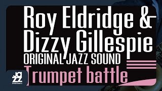 Roy Eldridge, Dizzy Gillespie - Sometimes I'm Happy