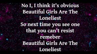 Beautiful Girls Are The Loneliest Lyrics -McBusted