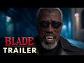 Blade Full Compilation Trailer 2025 Wesley Snipes