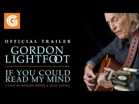 Gordon Lightfoot: If You Could Read My Mind | Greenwich ...