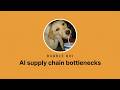 Rating AI supply chain bottlenecks: Interview with @bubbleboi