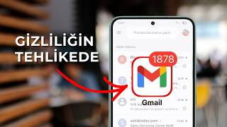 Android’de Bu 3 Gmail Ayarı Açık Kalmasın! Gizliliğin Tehlikede