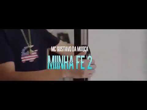 MC Gustavo da Mooca - Minha Fé 2 ( Vídeo Clipe ) DJ Gabriel