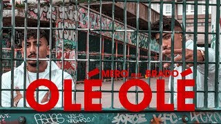 MERO feat. BRADO - OLÉ OLÉ (Official Video)