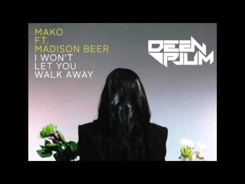Mako x Madison Beer - I Won't Let You Walk Away (Deen&Plum Tropical Mix)