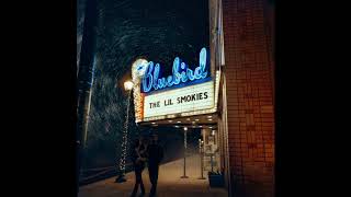 The Lil Smokies - Cheatin&#39; Kind of Life (Live at the Bluebird Official Audio)