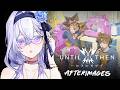 【🔴Until Then: Afterimages】แค่ Intro ขึ้นก็น้ำตาแตกแล้ว【 Listen 】#1