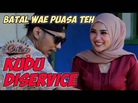 batal-wae-puasa-teh-kudu-di-service-bobodoran-sunda-sketbor-sketsa-bodor-episode-134-1