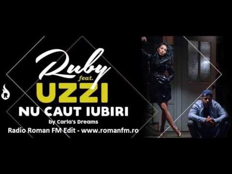 Ruby feat. Uzzi - Nu Caut Iubiri (Radio Roman FM Edit)
