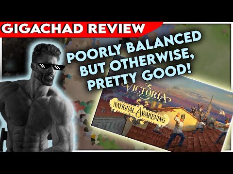 A Poorly Balanced, but QUALITY DLC | Victoria 3 National Awakening GIGACHAD Review