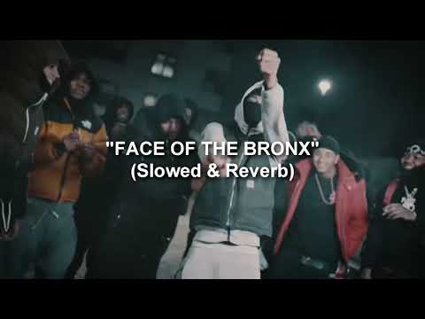Yus Gz - “FACE OF THE BRONX” (Slowed & Reverb)