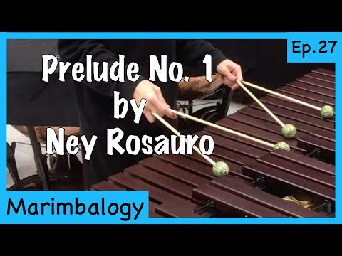 Analysis: Prelude No. 1 (Prelúdio No. 1) By: Ney Rosauro