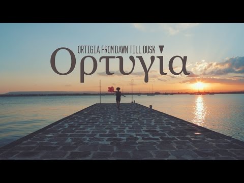 Ὀρτυγία - Ortigia from dawn till dusk